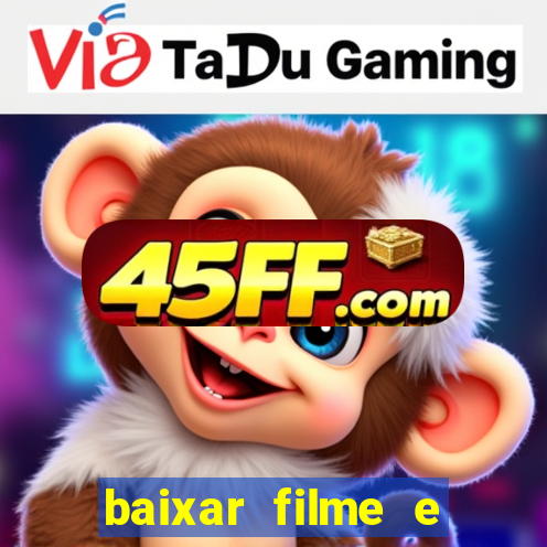 baixar filme e series mp4